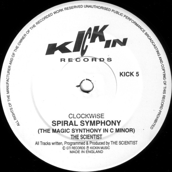 The Scientist - Spiral Symphony | Kickin Records (KICK 5) - 3