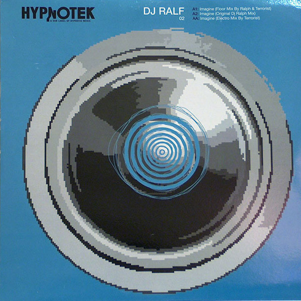DJ Ralf - Imagine | Hypnotek (HYPNOTEK 002) - main