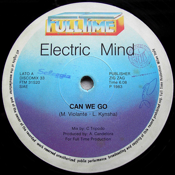 Electric Mind - Can We Go | Full Time Records (FTM 31520) - 2 Electric Mind - Can We Go | Full Time Records (FTM 31520) - 2