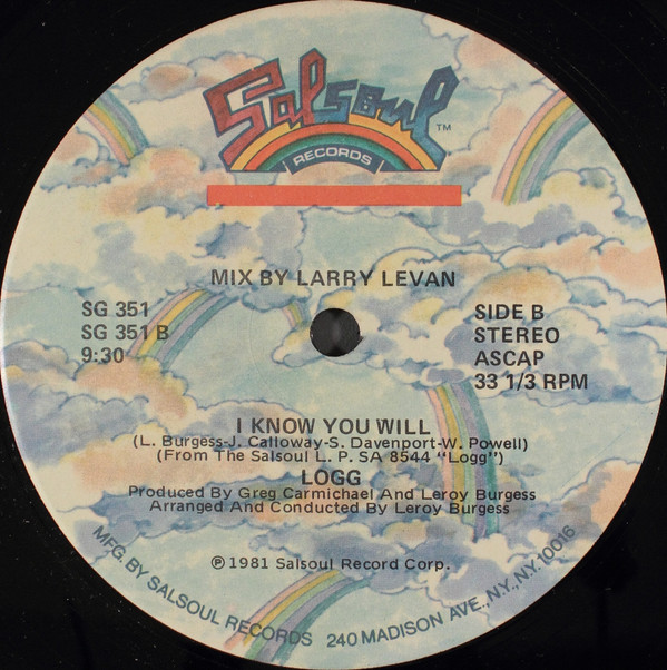 Logg - I Know You Will | Salsoul Records (SG 351) - 2