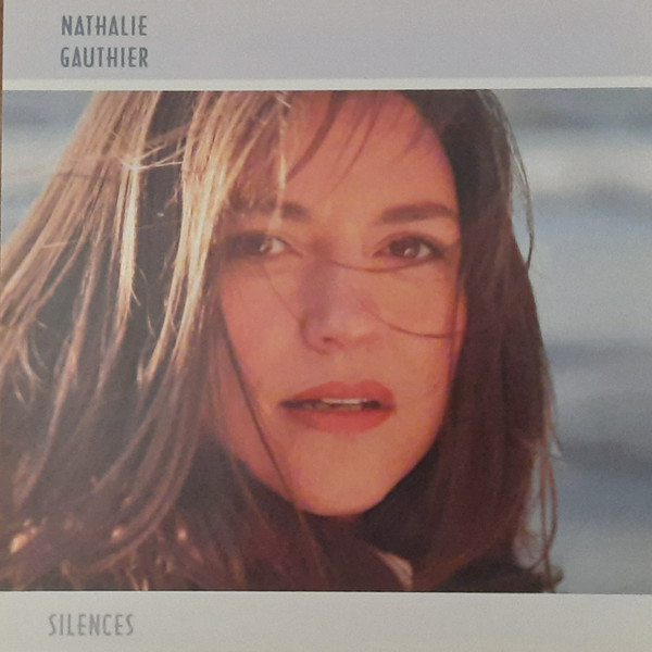 Nathalie Gauthier - Silences | Nathalie Gauthier (PRPCD2004) - main Nathalie Gauthier - Silences | Nathalie Gauthier (PRPCD2004) - main
