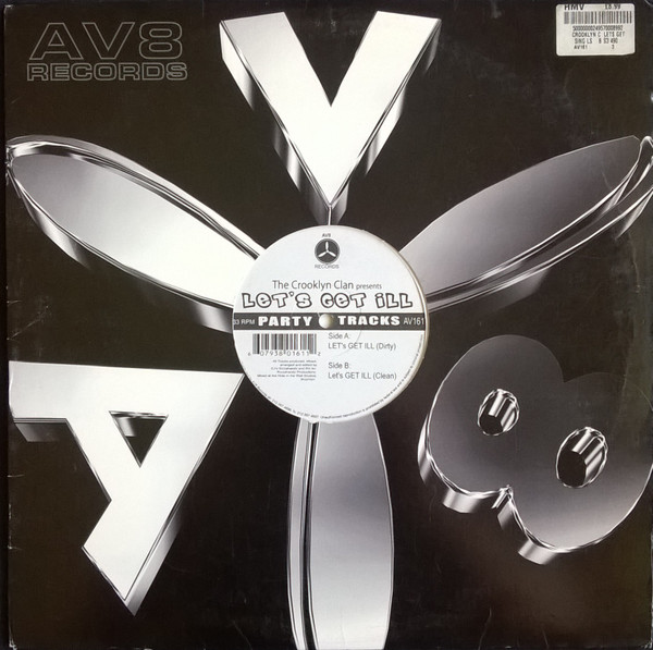 Crooklyn Clan - Let's Get Ill | AV8 Records (AV161) - 3