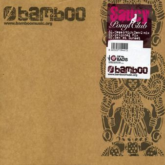 Saucy - Pony Club | Bamboo Music (BA 015) - main