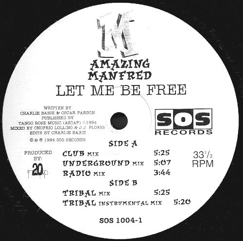Amazing Manfred - Let Me Be Free | SOS Records (SOS 1004-1) - main Amazing Manfred - Let Me Be Free | SOS Records (SOS 1004-1) - main