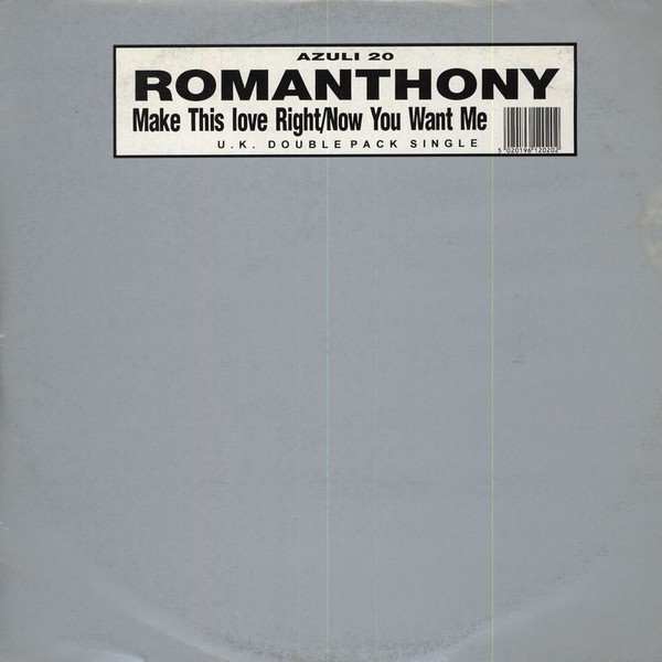 Romanthony - Make This Love Right / Now You Want Me | Azuli Records (AZULI 20) - main Romanthony - Make This Love Right / Now You Want Me | Azuli Records (AZULI 20) - main