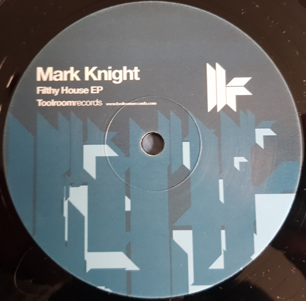 Mark Knight - Filthy House EP | Toolroom Records (TRR003) - 4 Mark Knight - Filthy House EP | Toolroom Records (TRR003) - 4