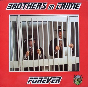 Brothers In Crime - Forever | Dwarf Records (DWARF 023) - main