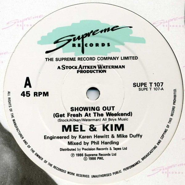 Mel & Kim - Showing Out (Get Fresh At The Weekend) | Supreme Records (SUPE T 107) - 2