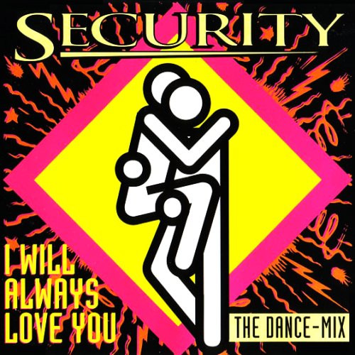 Security - I Will Always Love You | EMI Music Germany (7243 8 62045 6 1) - main