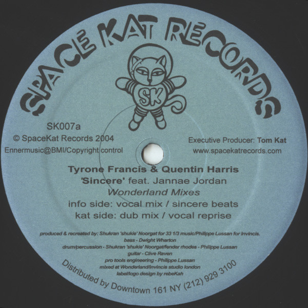 Tyrone Francis & Quentin Harris Feat. Jannae Jordan - Sincere (Wonderland Mixes) | Space Kat Records (SK007)