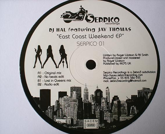 DJ Hal Featuring Jay Thomas - East Coast Weekend EP | Serpico (SERPICO 01) - main