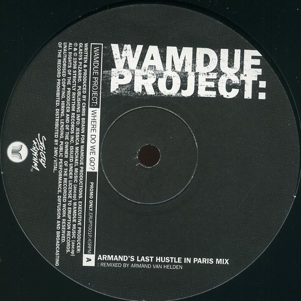 Wamdue Project - Where Do We Go? | Eruption Records (ERUPT001P) - 2