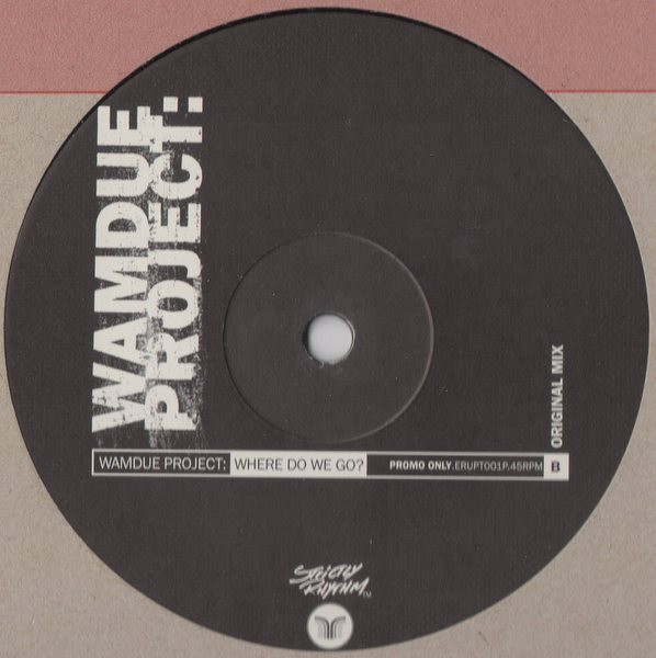Wamdue Project - Where Do We Go? | Eruption Records (ERUPT001P) - 3
