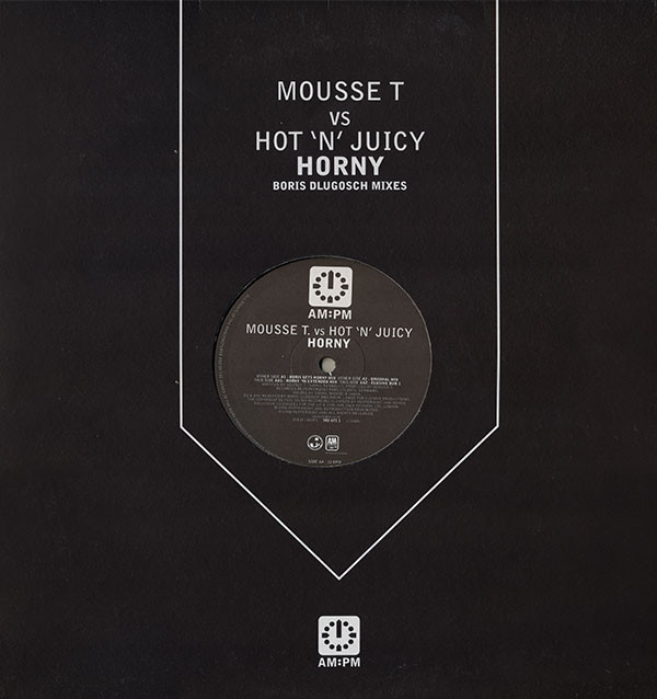 Mousse T. vs Hot 'N' Juicy - Horny (Boris Dlugosch Mixes) | AM:PM (582 671 1) - main