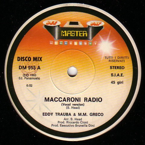 Eddy Trauba & M.M. Greco - Maccaroni Radio | Master Dee Jay (DM 955) - main