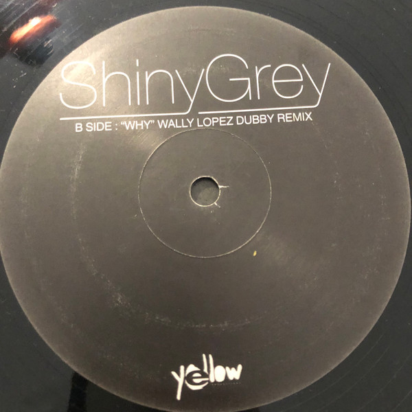 ShinyGrey - Why | Yellow Productions (YP 177) - 3 ShinyGrey - Why | Yellow Productions (YP 177) - 3