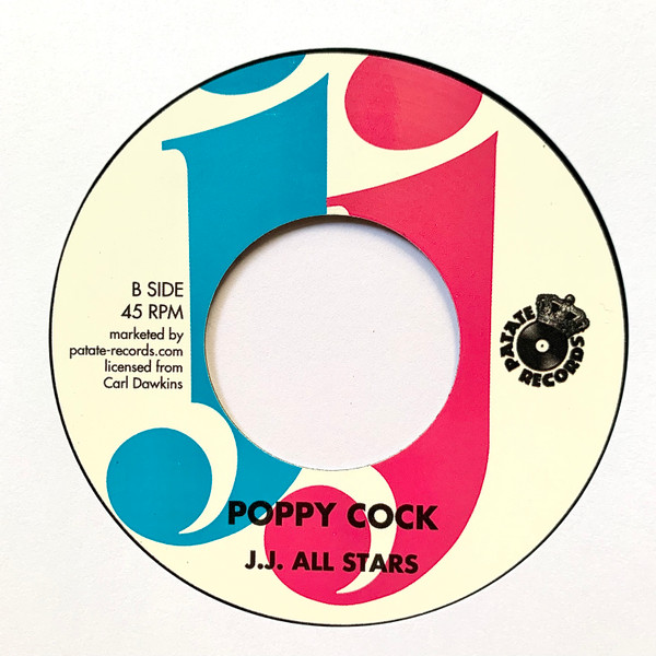 Carl Dawkins / J. J. All Stars - Satisfaction / Poppy Cock | JJ Records (JJ001) - 2