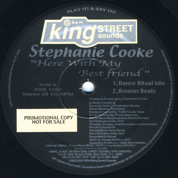 Stephanie Cooke - Here With My Best Friend | BPM King Street Sounds (KSS 1120)