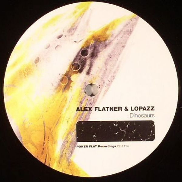 Alex Flatner & Lopazz - Dinosaurs | Poker Flat Recordings (PFR 114) - 2 Alex Flatner & Lopazz - Dinosaurs | Poker Flat Recordings (PFR 114) - 2