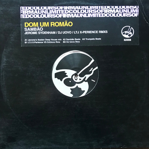 Dom Um Romao - Sambão (Jerome Sydenham / DJ Uovo / LTJ X-Perience Rmxs) | Irma Unlimited (IU008)
