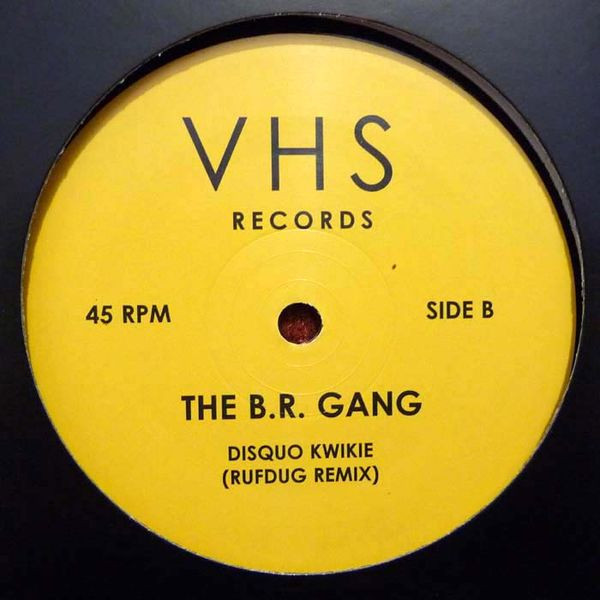 The B.R Gang - Disquo Kwikie | VHS Records (BR01) - 2 The B.R Gang - Disquo Kwikie | VHS Records (BR01) - 2