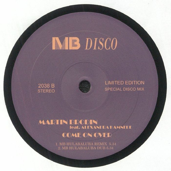 Martin Brodin Feat. Alexandra Hamnede - Come On Over | MB DISCO (MB 2038) - 2