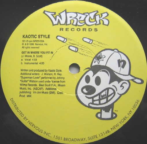 Kaotic Stylin - Get In Where You Fit In / Down 4 Whatever | Wreck Records (WR 20153) - main