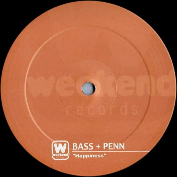 Bass & Penn - Happiness | Weekend Records (WEEK020) - 2