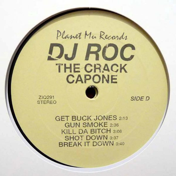 DJ Roc - The Crack Capone | Planet Mu (ZIQ291) - 2