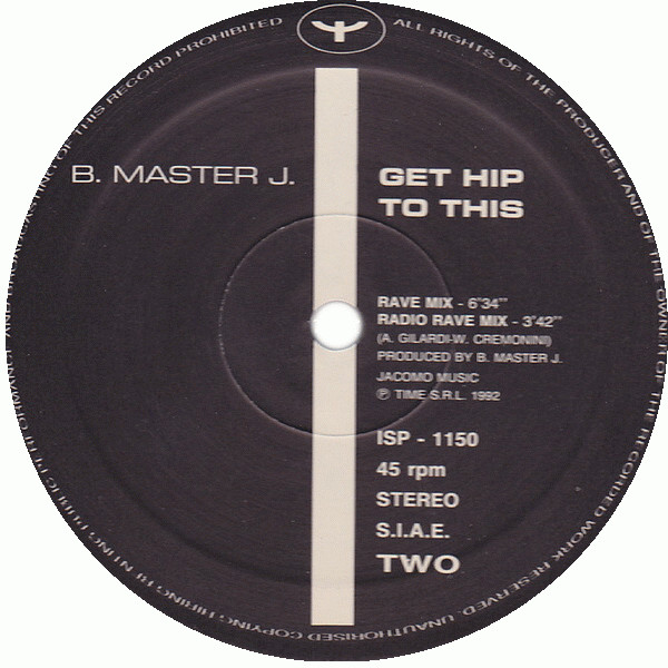 B Master J - Get Hip To This | Italian Style Production (ISP 1150) - 2