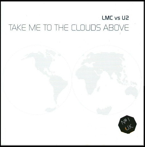 LMC Vs U2 - Take Me To The Clouds Above | Blanco Y Negro (MX 1424) - main LMC Vs U2 - Take Me To The Clouds Above | Blanco Y Negro (MX 1424) - main