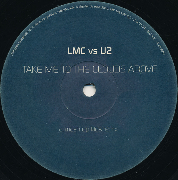 LMC Vs U2 - Take Me To The Clouds Above | Blanco Y Negro (MX 1424) - 2 LMC Vs U2 - Take Me To The Clouds Above | Blanco Y Negro (MX 1424) - 2