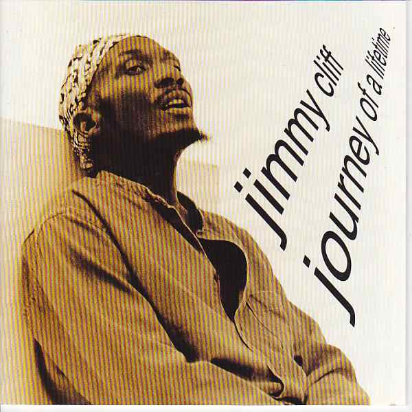 Jimmy Cliff - Journey Of A Lifetime | Island Records (524 551-2)