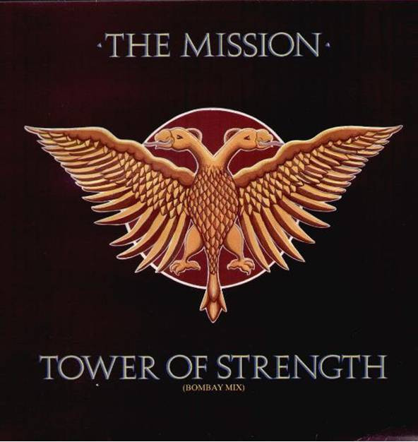 The Mission - Tower Of Strength (Bombay Mix) | Mercury (MYTHX 422)