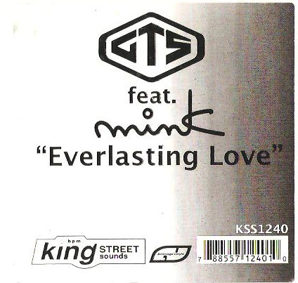 GTS Feat. Mink - Everlasting Love | BPM King Street Sounds (KSS-1240)