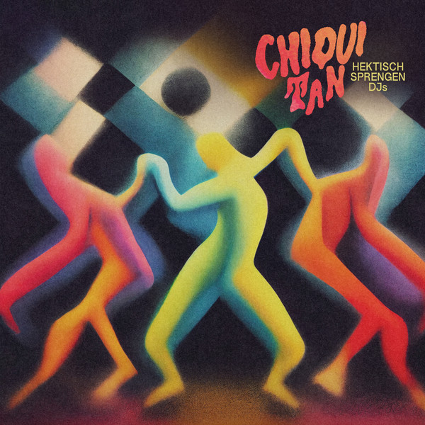 Hektisch Sprengen DJs - Chiqui Tan | Terra Magica Records (TERRAM 004) - main Hektisch Sprengen DJs - Chiqui Tan | Terra Magica Records (TERRAM 004) - main
