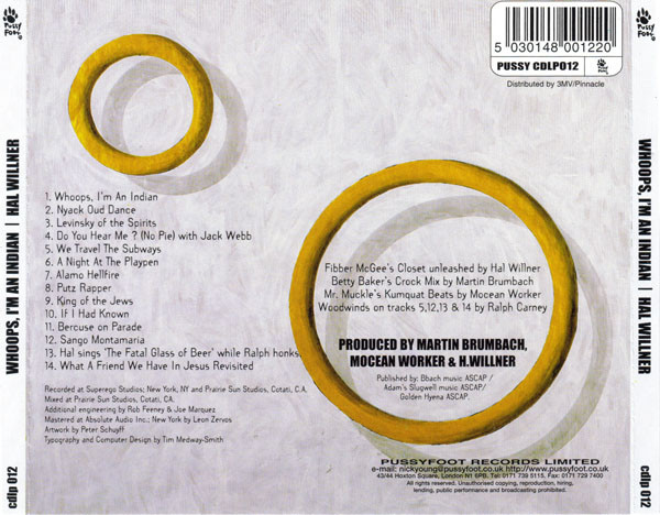Hal Willner - Whoops, I'm An Indian | Pussyfoot (PUSSY CDLP012) - 2