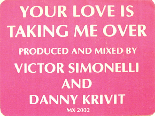 Your Love Is Taking Me Over