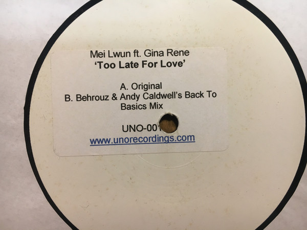 Mei Lwun - Too Late For Love | Uno Recordings (UNO-001)