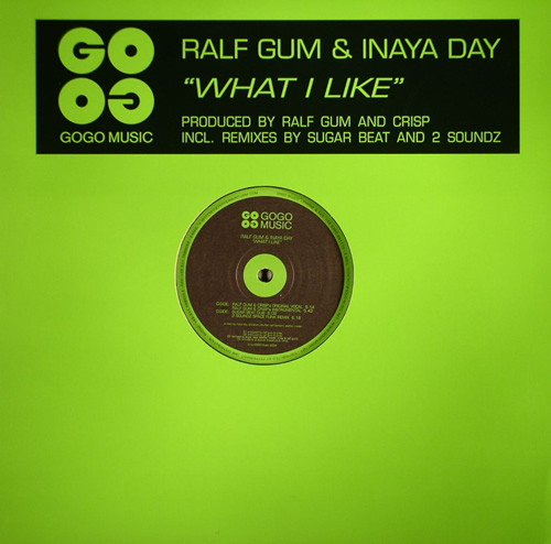 Ralf GUM & Inaya Day - What I Like | Gogo Music (GOGO 008) - 3 Ralf GUM & Inaya Day - What I Like | Gogo Music (GOGO 008) - 3