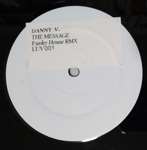 Danny V. - The Message | LUV (LUV001) - main