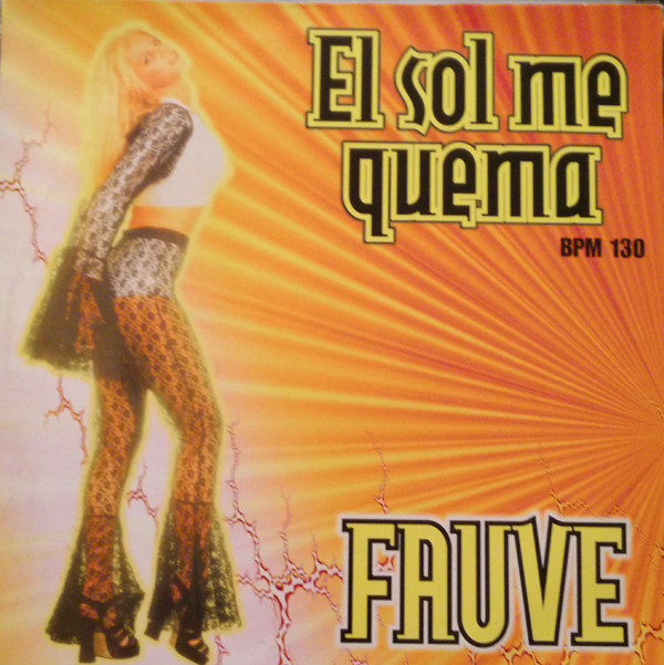 Fauve - El Sol Me Quema | CNR Music France (3039476)