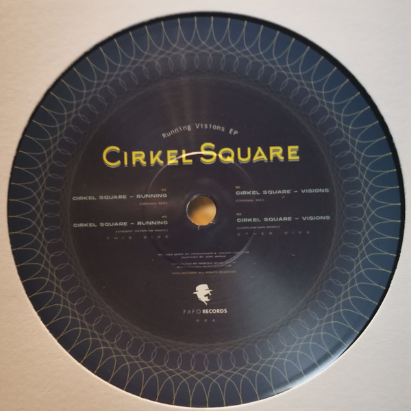 Cirkel Square - Running Visions EP | FAFO Records (FAFO024)