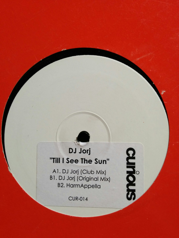 DJ Jorj - Till I See The Sun | Curious (CUR-014) - main