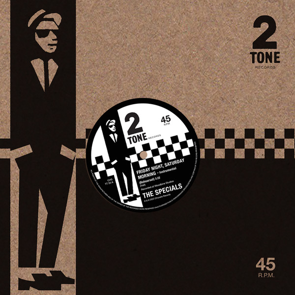 The Specials - Friday Night, Saturday Morning / I Can't Stand It (Work In Progress Versions) | Two-Tone Records (CHS TT 35) - 2