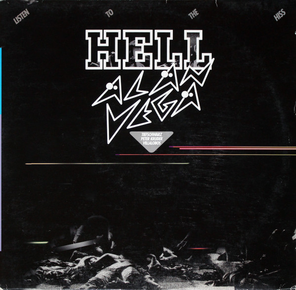 Hell / Alan Vega - Listen To The Hiss | International Deejay Gigolo Records (GIGOLO 124)