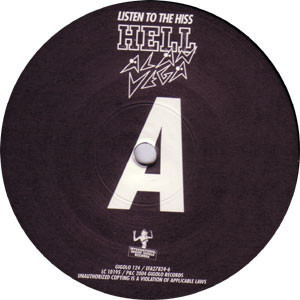 Hell / Alan Vega - Listen To The Hiss | International Deejay Gigolo Records (GIGOLO 124) - 3 Hell / Alan Vega - Listen To The Hiss | International Deejay Gigolo Records (GIGOLO 124) - 3