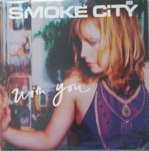 Smoke City - With You | Jive (7243 8 94945 6 3)