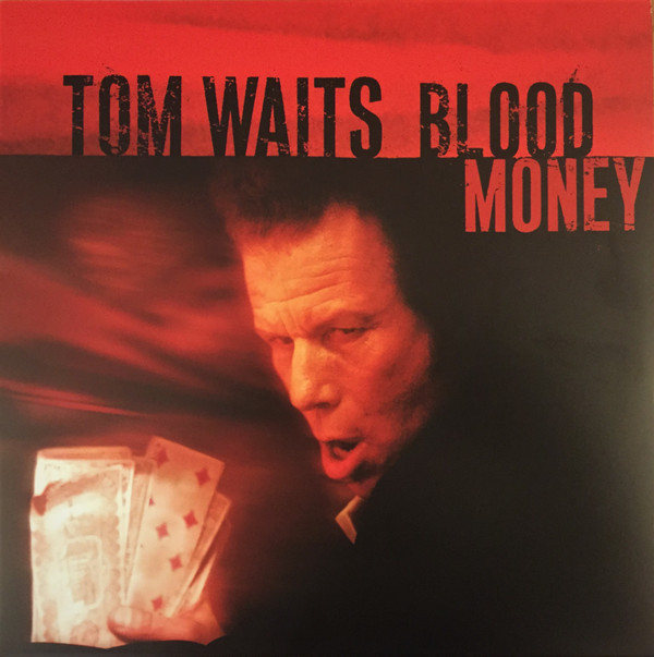 Tom Waits - Blood Money | Anti- (6629-3)