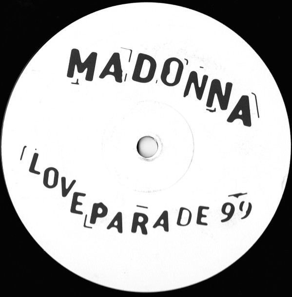 Madonna - Loveparade 99 | Not On Label (none) - 2